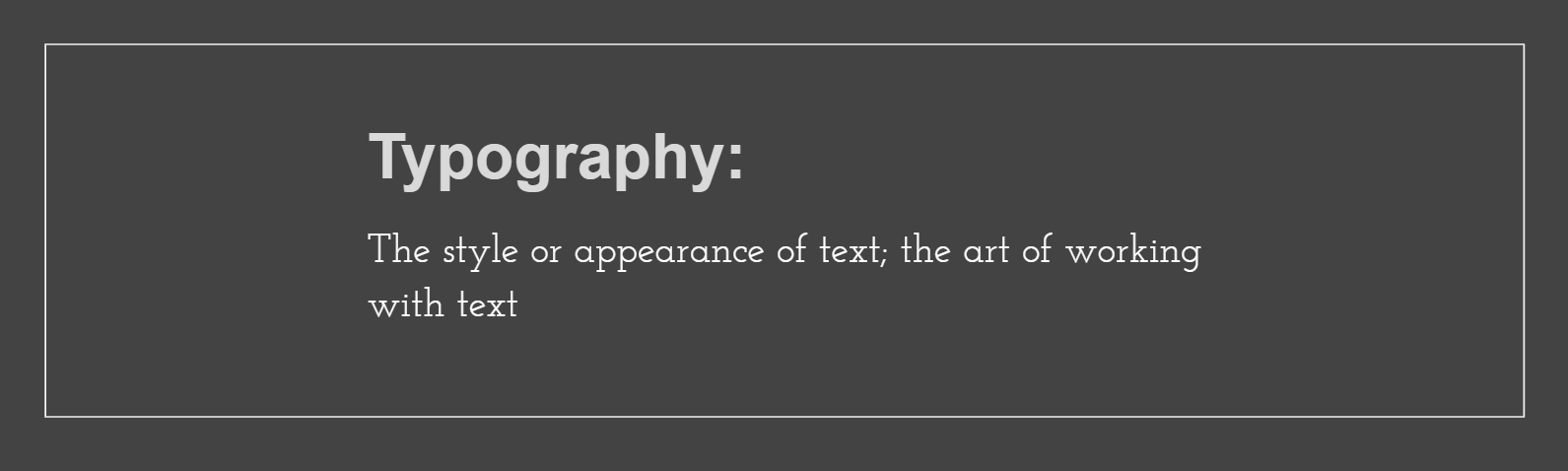 The style or appearance of text; the art of working with text