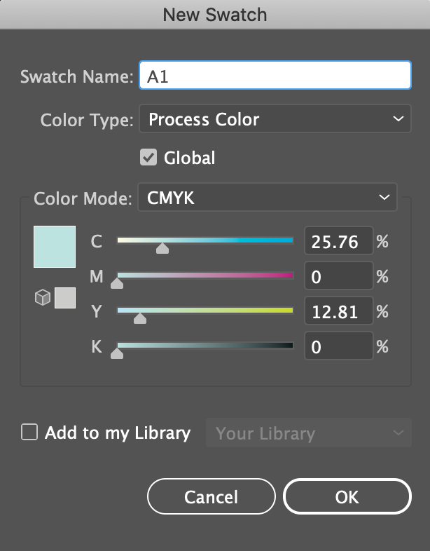 New Swatch Panel with Swatch Name of 'A1', Color Type: Process Color, , 'Global' checked, Color Mode: CMYK, C=25.76 M=0 Y=12.81 K=0