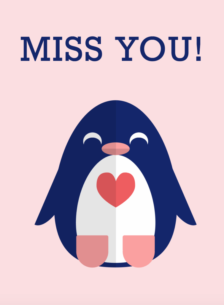 Penguin illustration with pink background and dark blue message MISS YOU! on the top